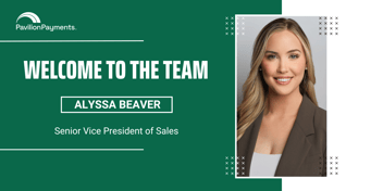 Pavilion Payments Names Alyssa Beaver Senior Vice President of Sales