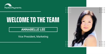 Pavilion Payments Names Annabelle Lee Vice President of Marketing
