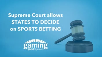 Supreme Court Allows States to Decide on Sports Betting