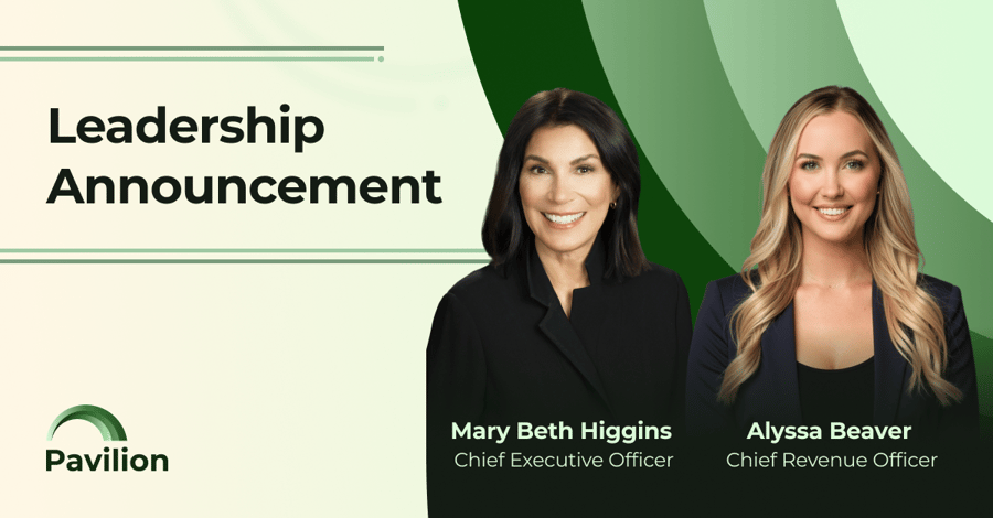 Pavilion Payments Names Mary Beth Higgins Chief Executive Officer, Promotes Alyssa Beaver to Chief Revenue Officer